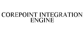COREPOINT INTEGRATION ENGINE