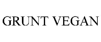 GRUNT VEGAN