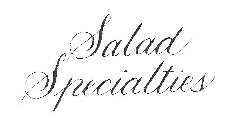 SALAD SPECIALTIES
