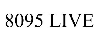 8095 LIVE