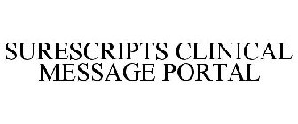 SURESCRIPTS CLINICAL MESSAGE PORTAL