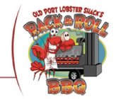 OLD PORT LOBSTER SHACK'S RACK & ROLL BBQ