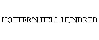 HOTTER'N HELL HUNDRED