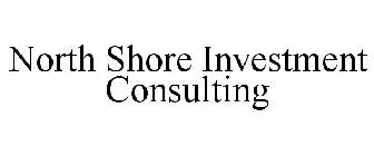 NORTH SHORE INVESTMENT CONSULTING