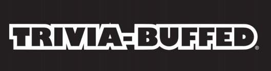 TRIVIA-BUFFED