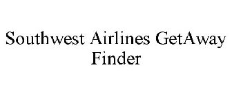 SOUTHWEST AIRLINES GETAWAY FINDER