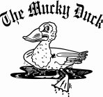 THE MUCKY DUCK