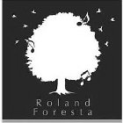ROLAND FORESTA
