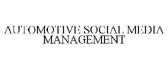 AUTOMOTIVE SOCIAL MEDIA MANAGEMENT