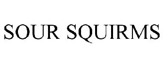 SOUR SQUIRMS