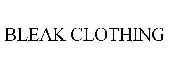 BLEAK CLOTHING