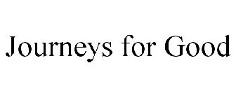 JOURNEYS FOR GOOD