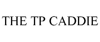 THE TP CADDIE