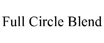 FULL CIRCLE BLEND