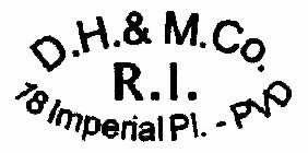 D.H.&M. CO. 18 IMPERIAL PL.- PVD R.I.