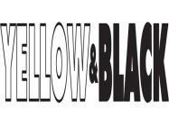 YELLOW & BLACK