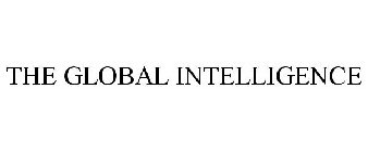 THE GLOBAL INTELLIGENCE