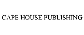 CAPE HOUSE PUBLISHING