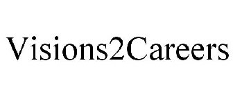 VISIONS2CAREERS