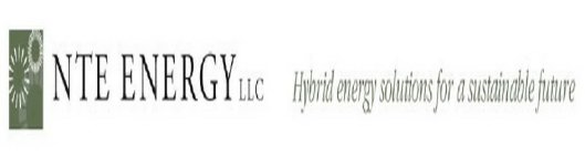 NTE ENERGY LLC HYBRID ENERGY SOLUTIONS FOR A SUSTAINABLE FUTURE