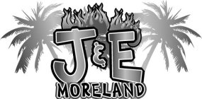 J&E MORELAND