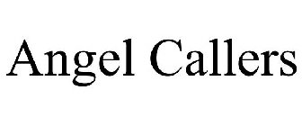 ANGEL CALLERS
