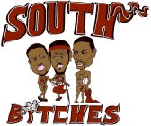 SOUTH BITCHES