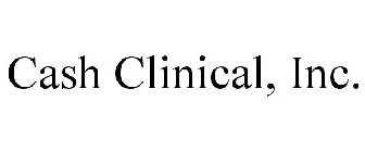 CASH CLINICAL, INC.