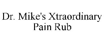 DR. MIKE'S XTRAORDINARY PAIN RUB