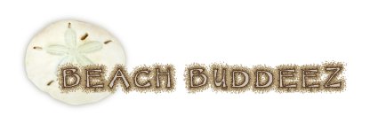 BEACH BUDDEEZ