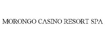 MORONGO CASINO RESORT SPA