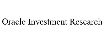 ORACLE INVESTMENT RESEARCH