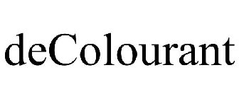 DECOLOURANT