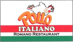 POLLO ITALIANO ROMANO RESTAURANT
