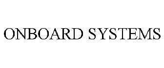 ONBOARD SYSTEMS