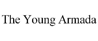 THE YOUNG ARMADA