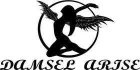 DAMSEL ARISE