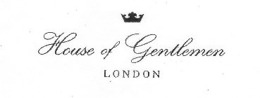 HOUSE OF GENTLEMEN LONDON