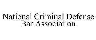 NATIONAL CRIMINAL DEFENSE BAR ASSOCIATION