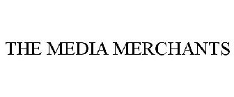 THE MEDIA MERCHANTS