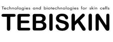 TEBISKIN TECHNOLOGIES AND BIOTECHNOLOGIES FOR SKIN CELLS