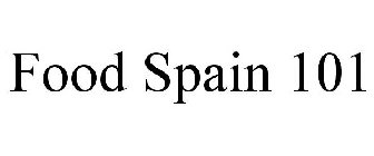 FOOD SPAIN 101