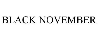 BLACK NOVEMBER