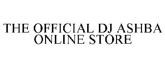THE OFFICIAL DJ ASHBA ONLINE STORE
