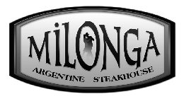 MILONGA ARGENTINE STEAKHOUSE