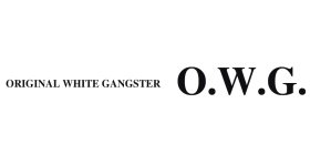 ORIGINAL WHITE GANGSTER O.W.G.