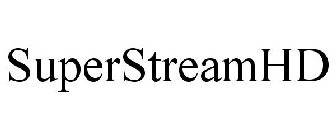 SUPERSTREAMHD