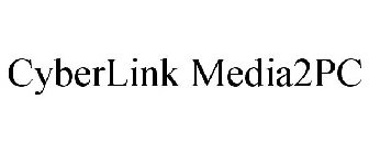 CYBERLINK MEDIA2PC