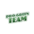 PRO-GREEN TEAM