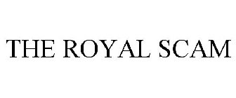 THE ROYAL SCAM